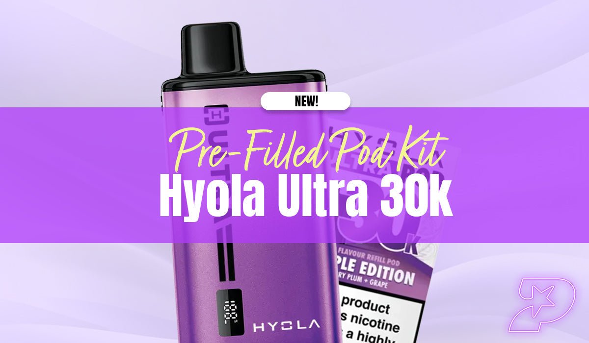 Introducing the Hyola Ultra 30k Pre-filled Pod Kit - Prime Vapes UK