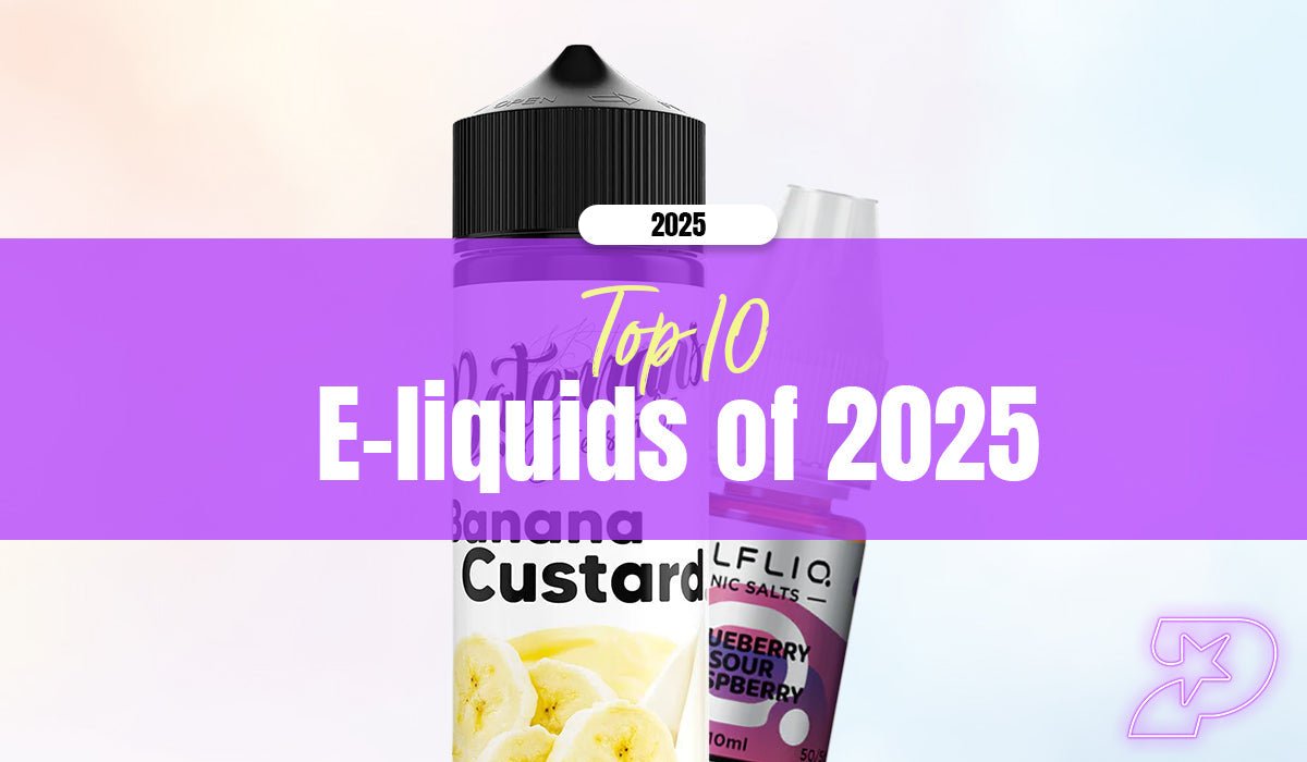 The Best E-liquid of 2025 - Prime Vapes UK