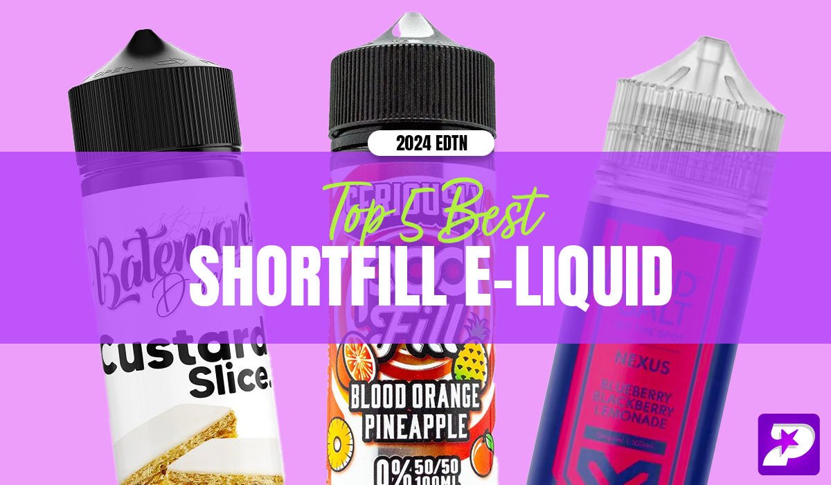 Top 5 Best Shortfills of 2024 Prime Vapes UK Top 5 Best Shortfills of 2024 Prime Vapes UK