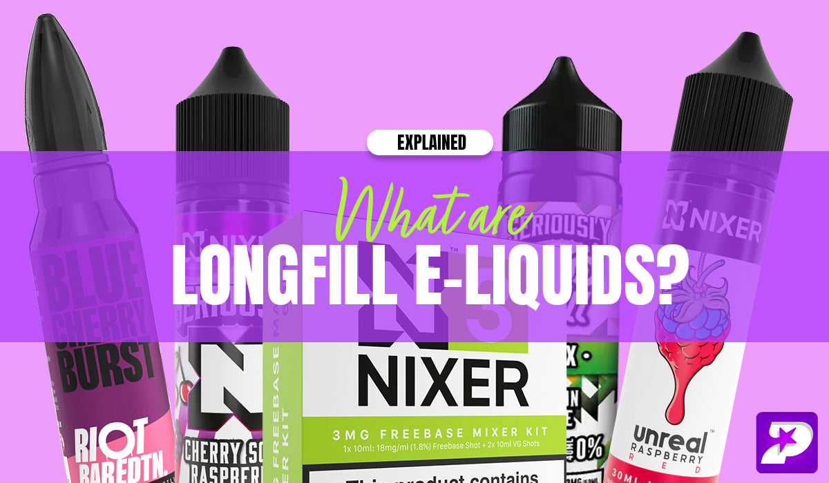longfill e-liquids explained