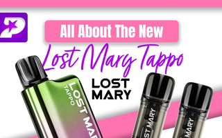 About the Lost Mary Tappo Pre-Filled Pods & Kits - Prime Vapes UK