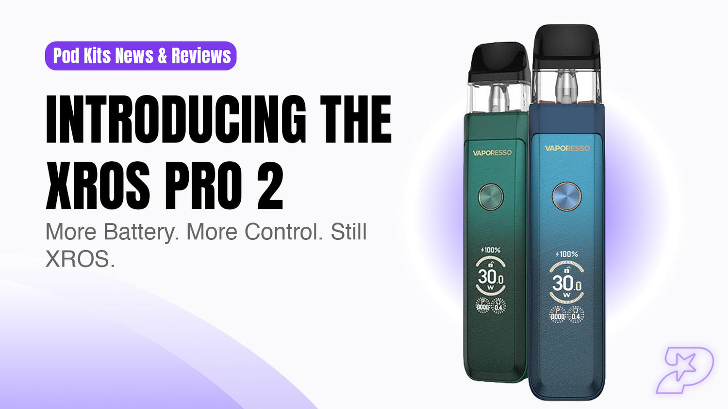 Introducing the Vaporesso XROS Pro 2