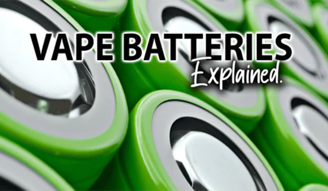 vape batteries explained
