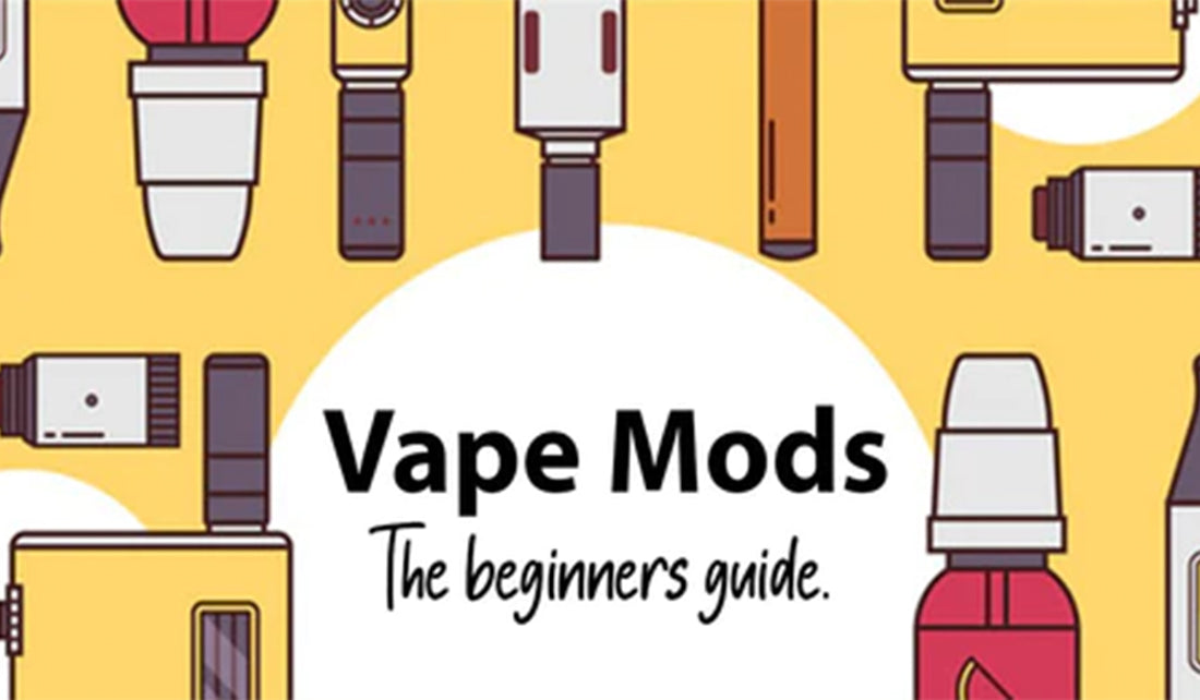 vape mods explained